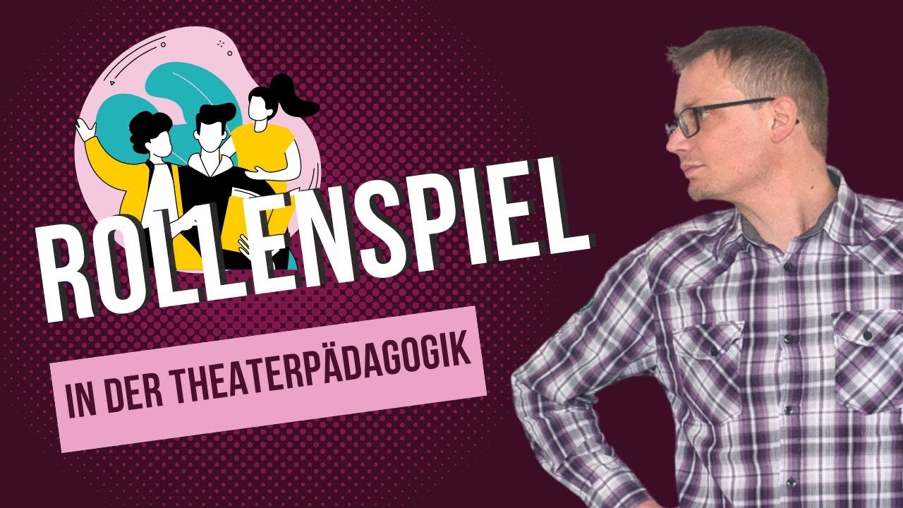 Die Bedeutung des Rollenspiels zur Kompetenzförderung