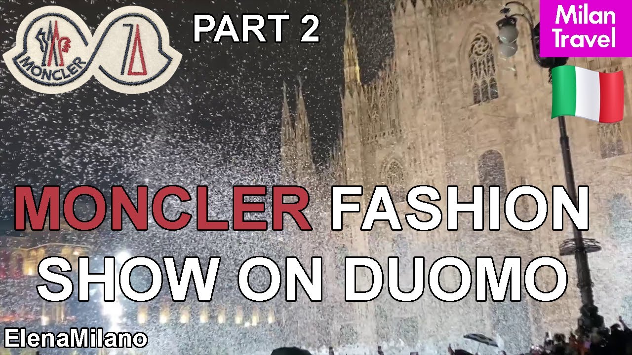 Moncler show on Duomo Square | 70th anniversary Fashion week in Milan  🇮🇹 