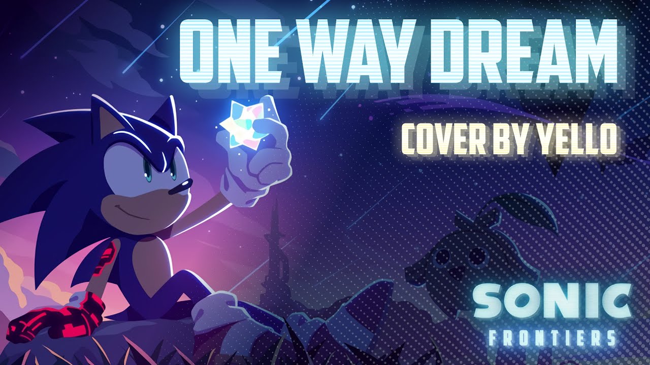 Sonic Frontiers - One Way Dream | Cover by yell0