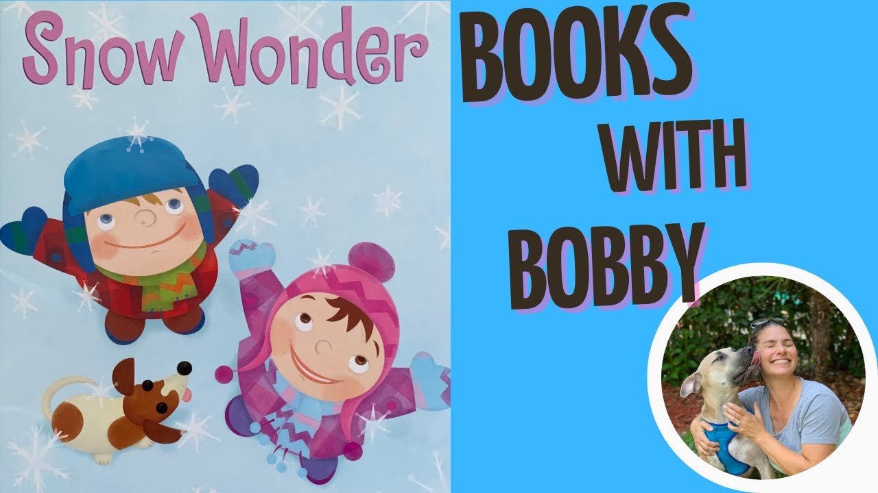 Snow Wonder - Read Aloud Books for Children - Storytime - Kids Book