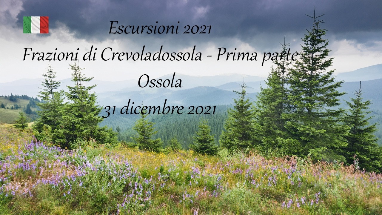 2021 14 Frazioni di Crevoladossola prima parte