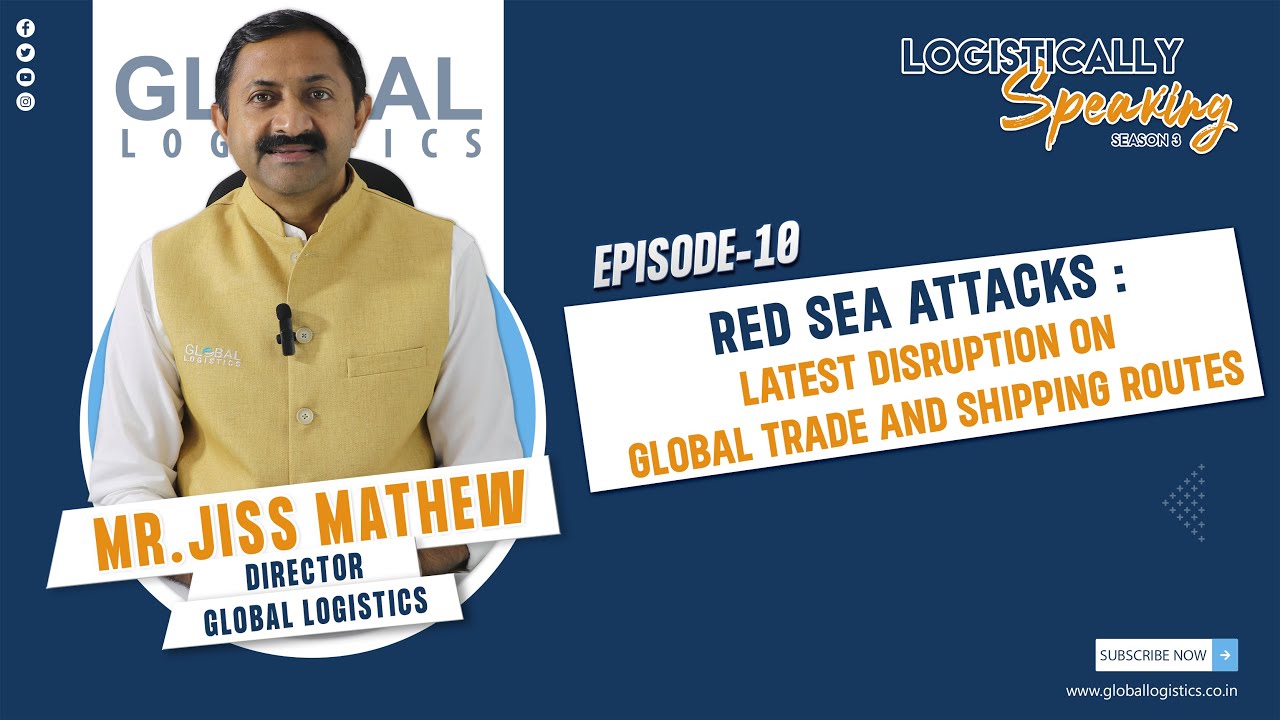 Red Sea Houthi Attack : Impact on Global Trade