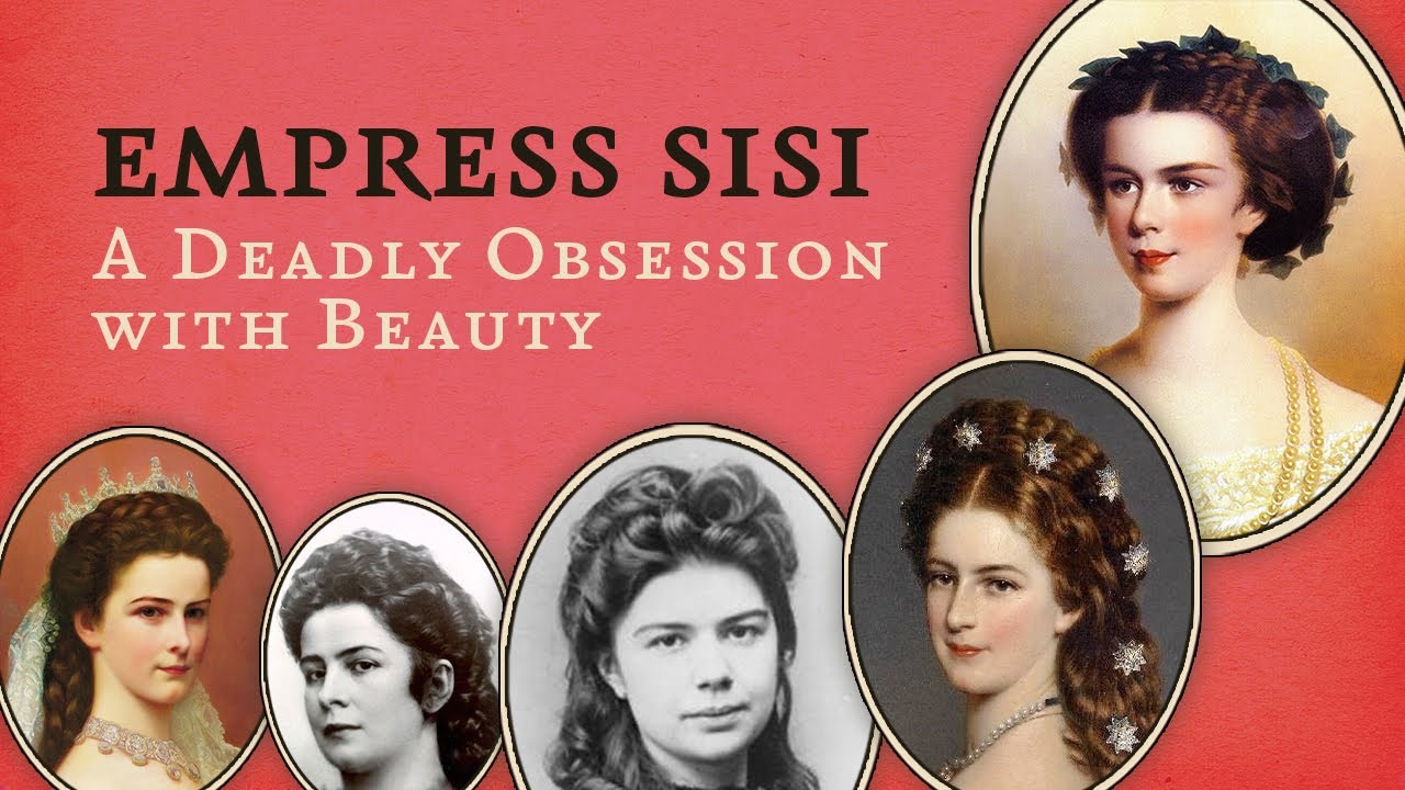 The Shocking Truth of Princess Sisi and Her Deadly Obsession for Beauty