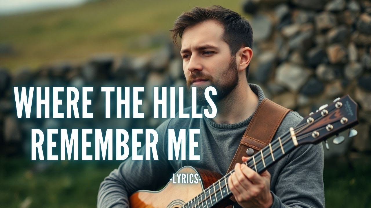 Where the Hills Remember Me – A Celtic Journey Back Home