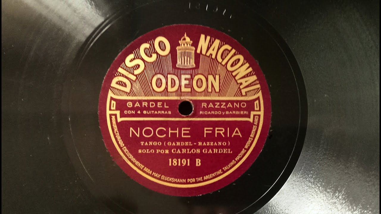 NOCHE FRÍA » Carlos Gardel (1926)