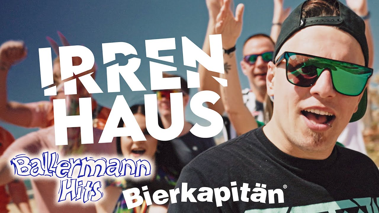 Bierkapitän - Irrenhaus (Offizielles Musikvideo)