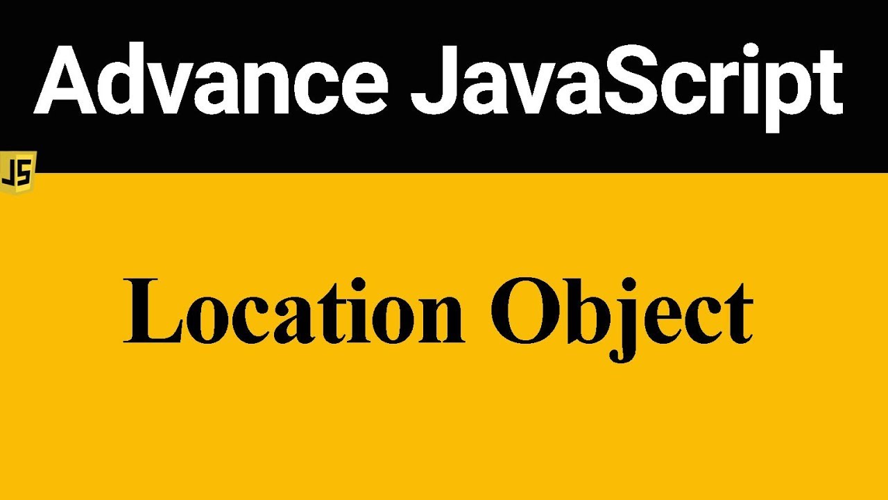 Location Object in JavaScript (Hindi)
