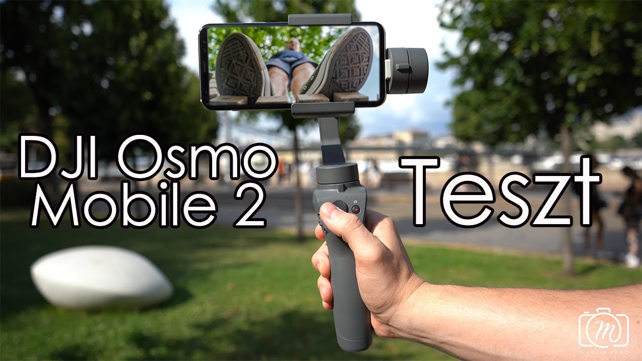 DJI Osmo Mobile 2 teszt KREATÍVAN 📱