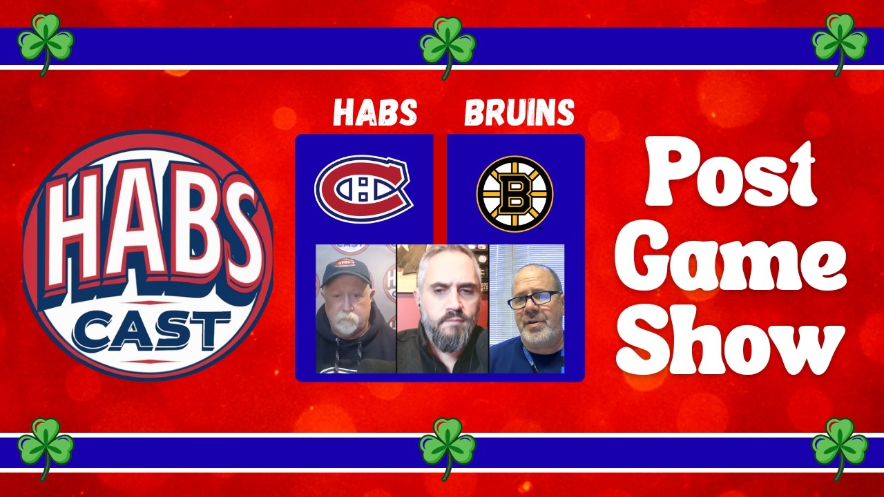 Habs/Bruins Post-Game Show - HabsCast #195