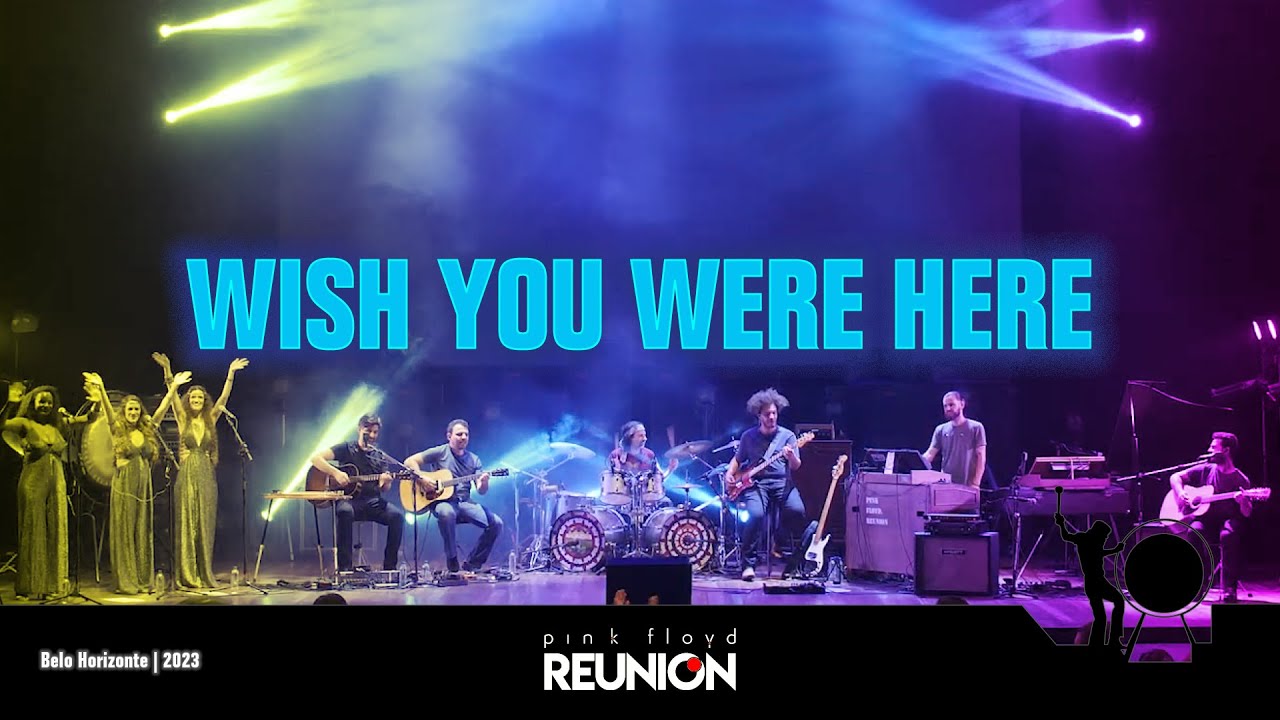Pink Floyd Reunion - Wish You Were Here