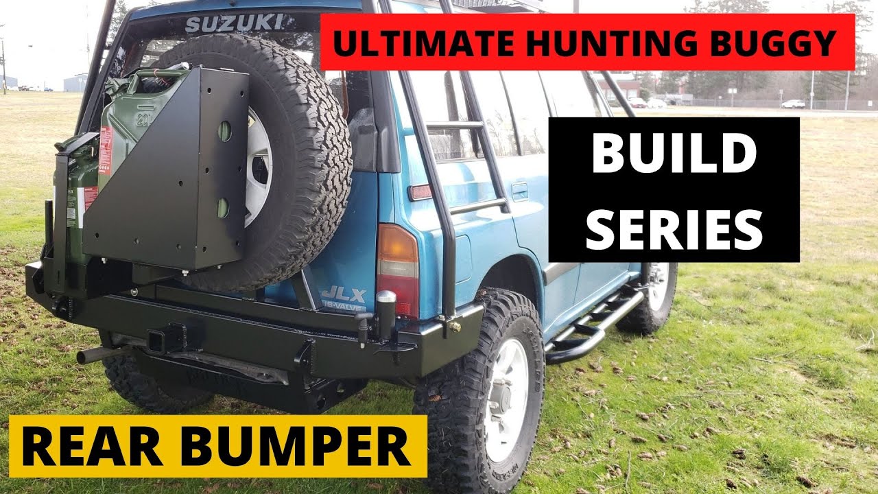 Suzuki Sidekick Rear Bumper Build and Installation - 3rd in the Ultimate Hunting Buggy Series
