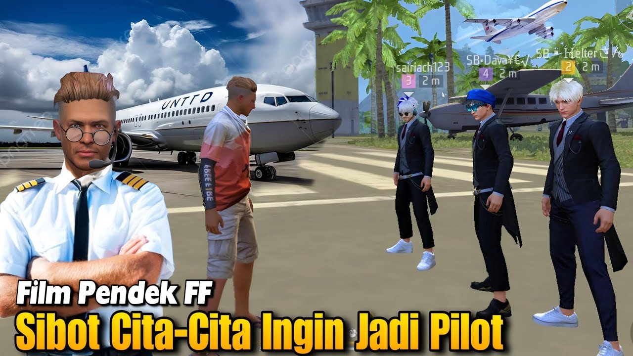 Film Pendek FF | Sibot Cita-Cita Ingin Jadi Pilot!!