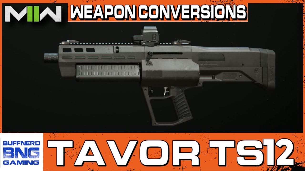 IWI Tavor TS12 Weapon Conversion - Call Of Duty Modern Warfare II