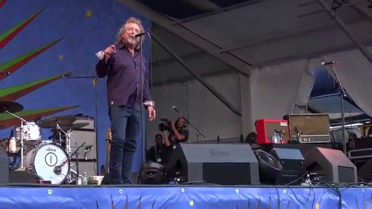 Robert Plant New Orleans Jazz Fest 2014 Going to California HD