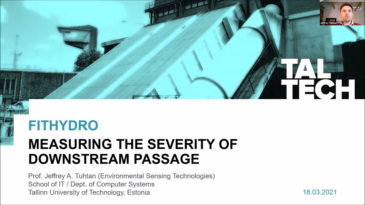 Measuring the severity of downstream passage   Jeffrey Tuhtan #hydrofish2021