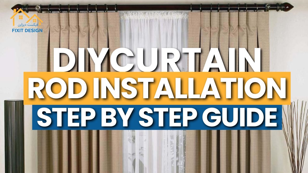 DIY Curtain Rod Installation Step by Step Guide✔