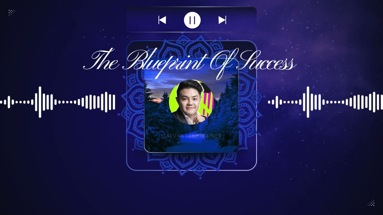The Blueprint of Success - Powerful Motivational Song for Success | Calvyn Dot Com