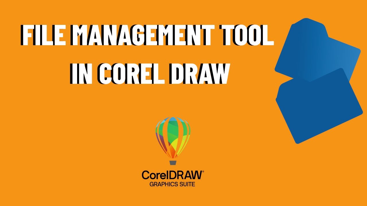 Concept of File Management Tool in Corel Draw || 5 ||
