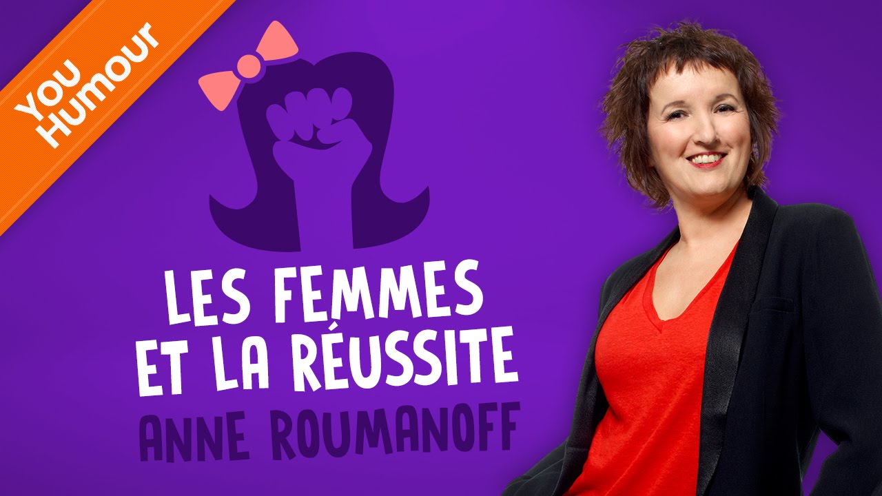 Anne Roumanoff, les femmes et la réussite