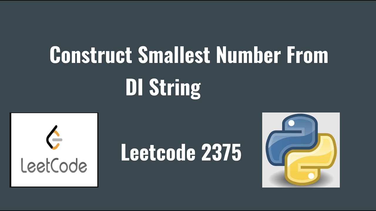 Leetcode 2375. Construct Smallest Number From DI String