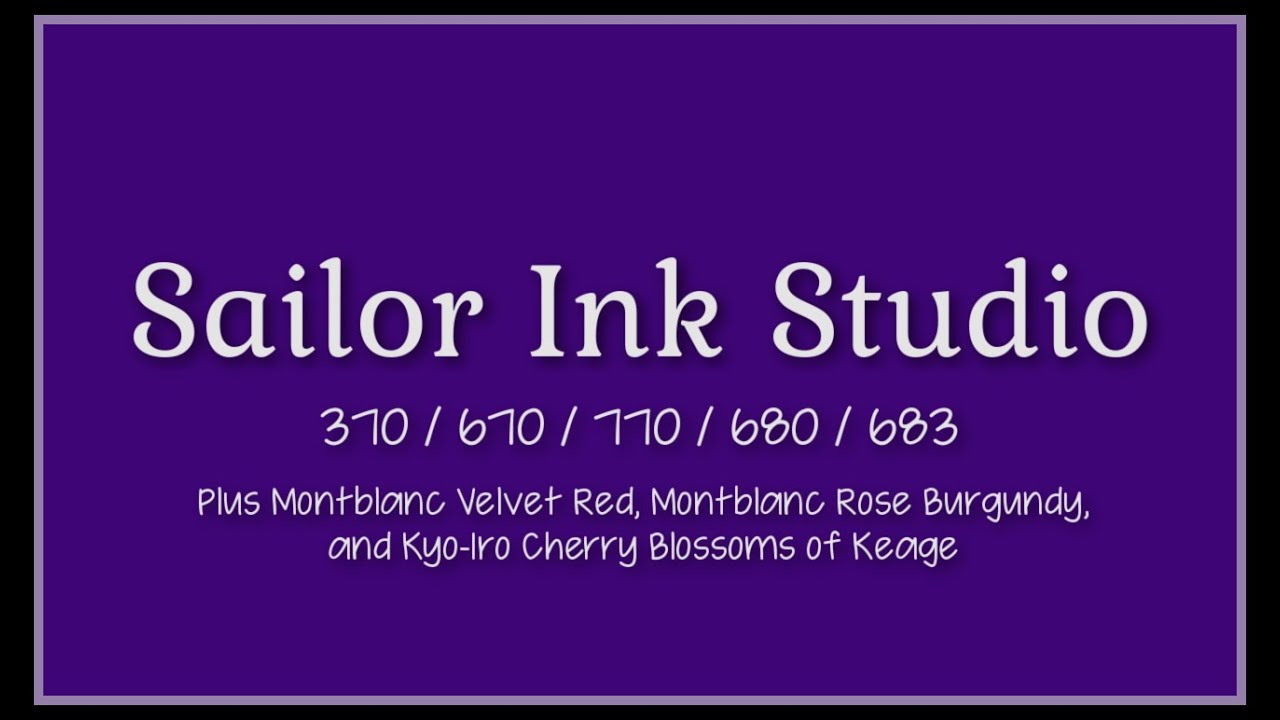 SWATCHES: Sailor Ink Studio 370, 670, 770, 680, 683 (+ 3 Bonus inks)