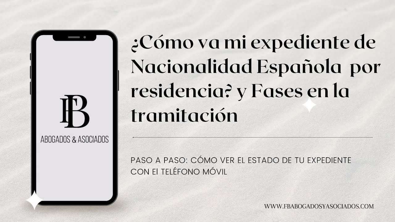 Estado expediente de nacionalidad y fases en la tramitación