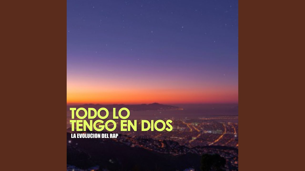 TODO LO TENGO EN DIOS