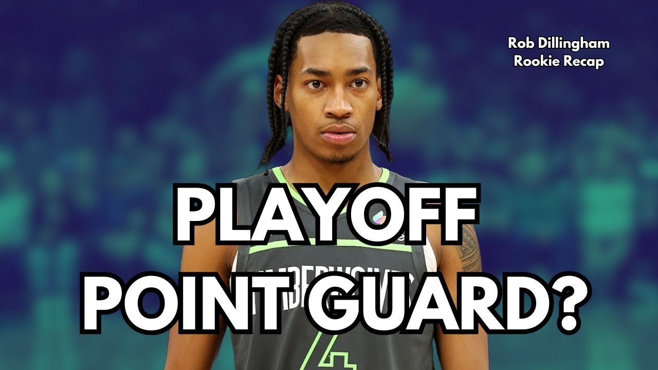 Why Rob Dillingham is Key for Minnesota's Future - NBA Rookie Recap
