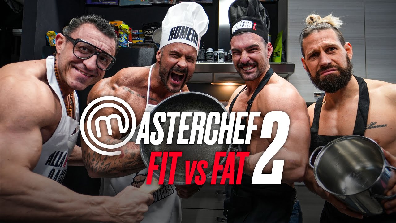 MASTERCHEF FIT vs FAT 2.0