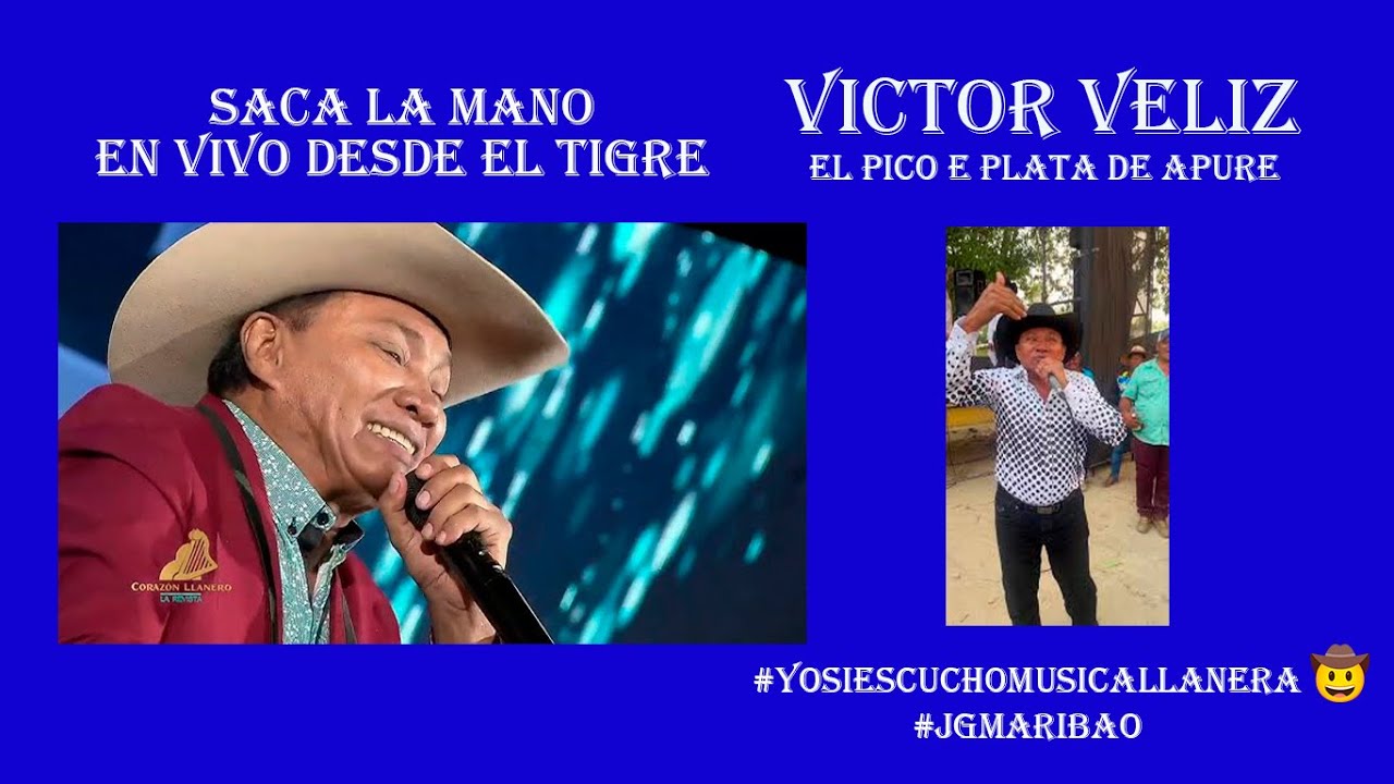 Víctor Veliz El Pico E Plata de Apure🤠 -  Saca La Mano👋 desde El Tigre, Edo. Anzoátegui, Venezuela🤠