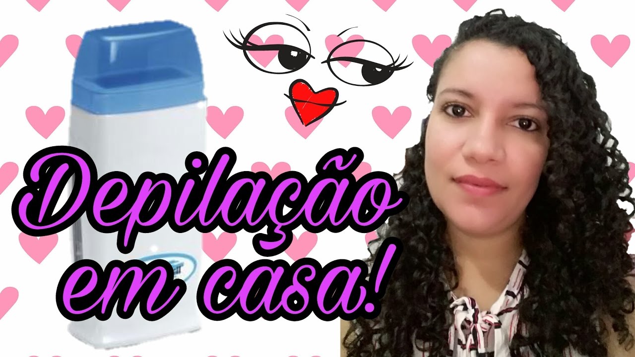 Como fazer depila&ccedil;&atilde;o com cera em casa ❤