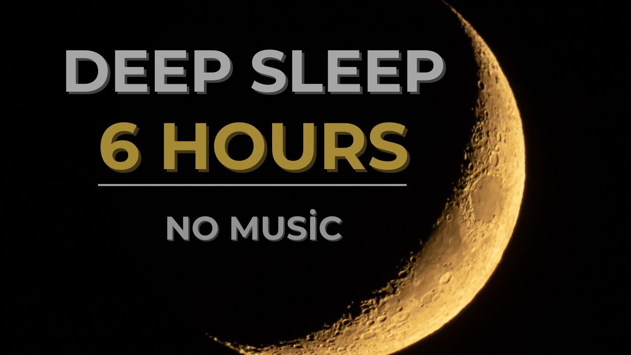 Deep Sleep in 10 Minutes | 6 Hours of Healing Sleep Audio (No Music)
