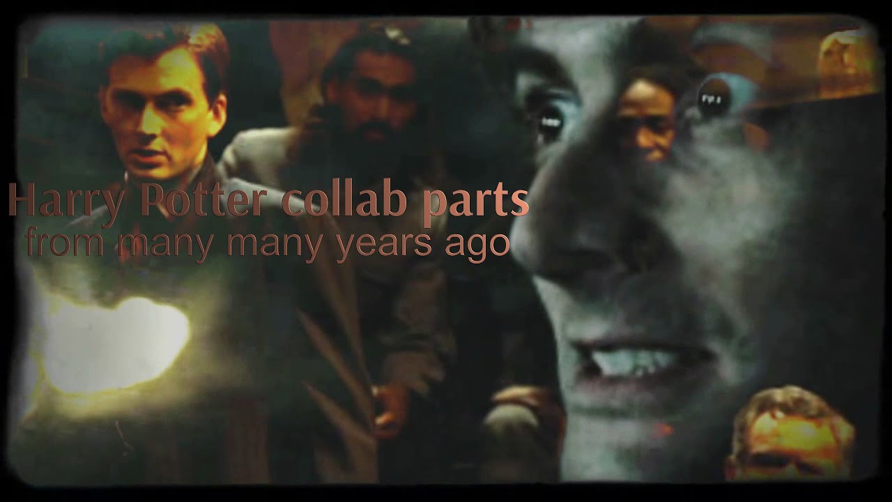 Collabs from days bygone vol.2 || Harry Potter