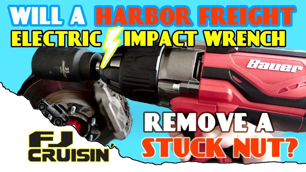 Stuck Axle Nut VS. Electric Impact Wrench from Harbor Freight ! - FJ Cruisin'