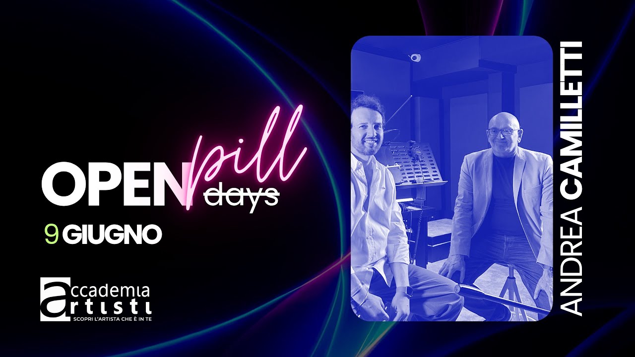 Open Pills di Accademia Artisti | Canto con Andrea Camilletti