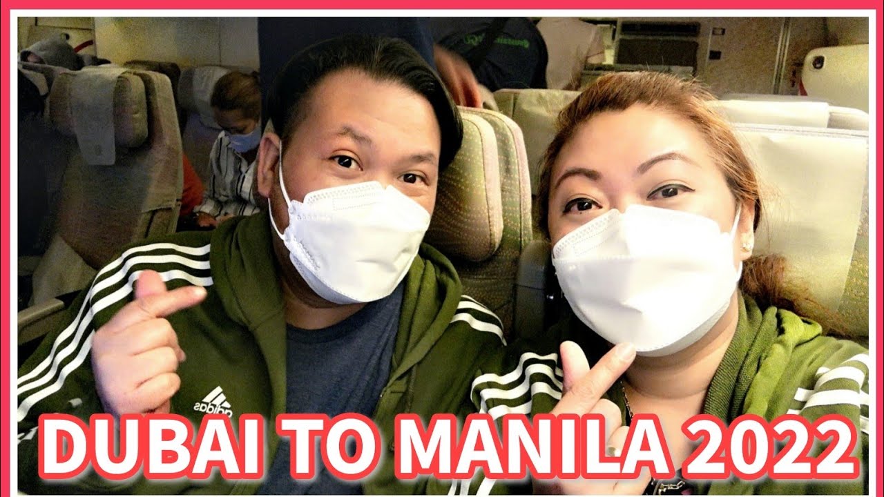 DUBAI TO MANILA - FLIGHT EK 332 | PH VACATION SEPTEMBER 2022