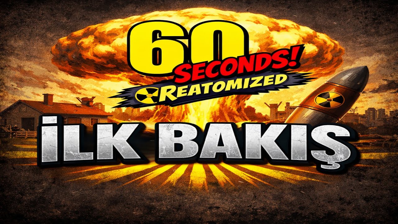 60 Seconds! Reatomized  / İLK BAKIŞ / No Commentary