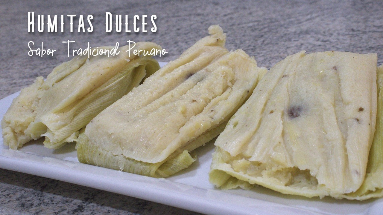 HUMITAS DULCES PERUANAS CACERAS I Recetascocinaperuana