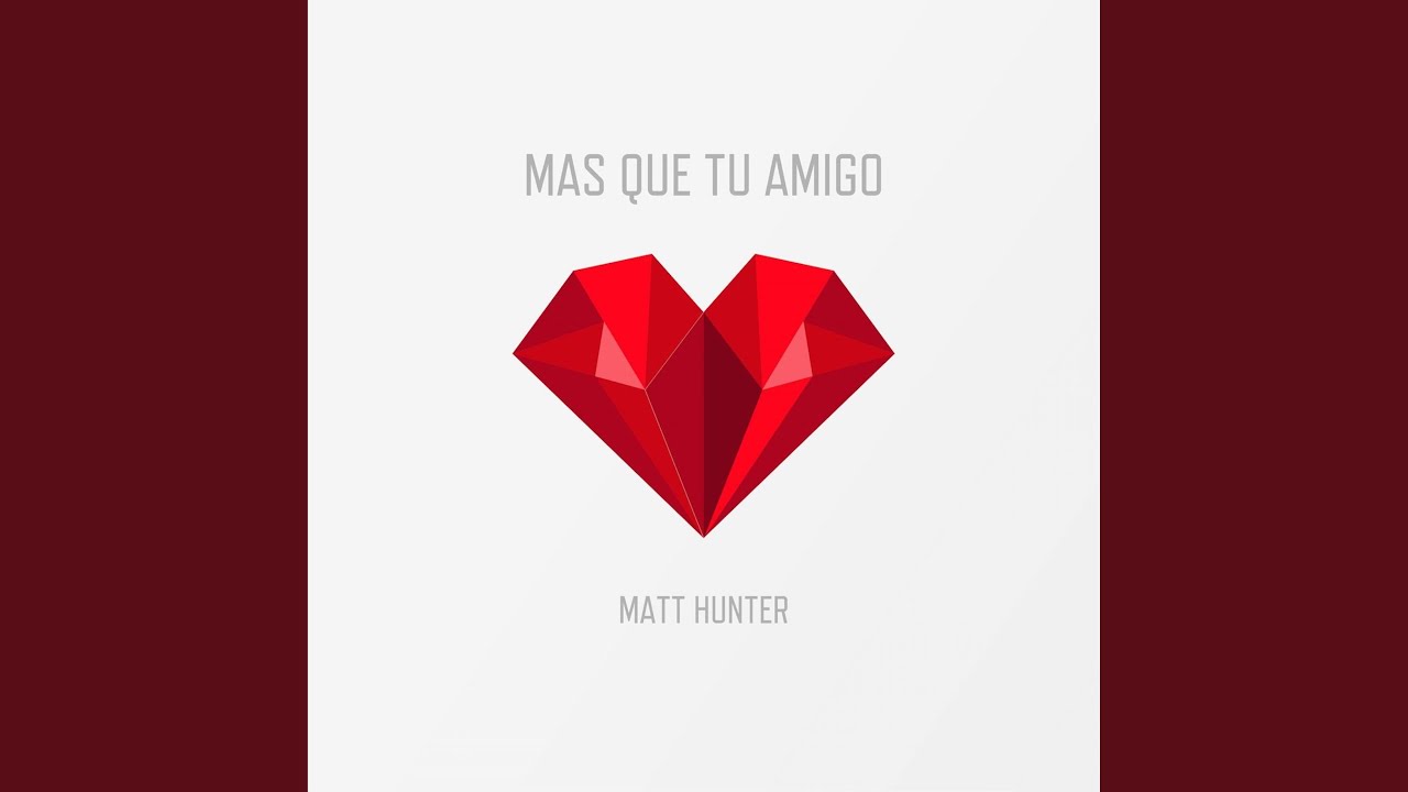 Mas Que Tu Amigo