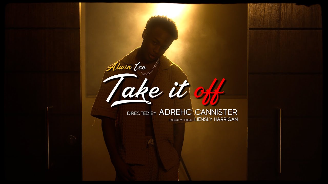 Alwin Ice - Take It Off (Official Music Video)