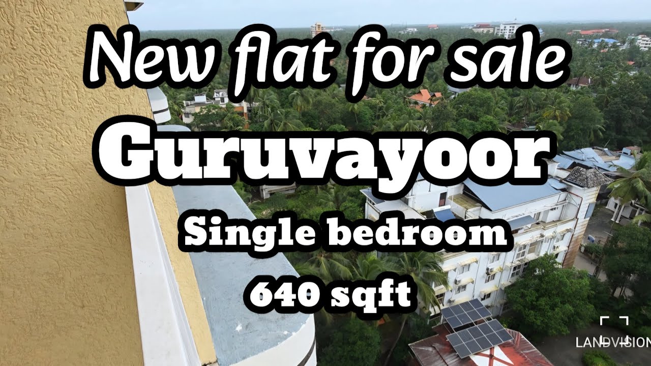 Flat for sale Guruvayoor single bedroom 