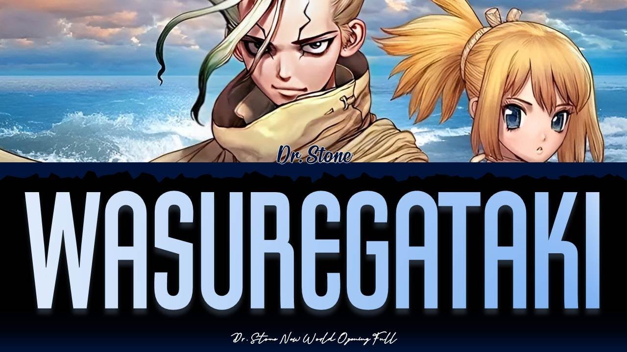Dr Stone New World Season 3 - OP FULL 