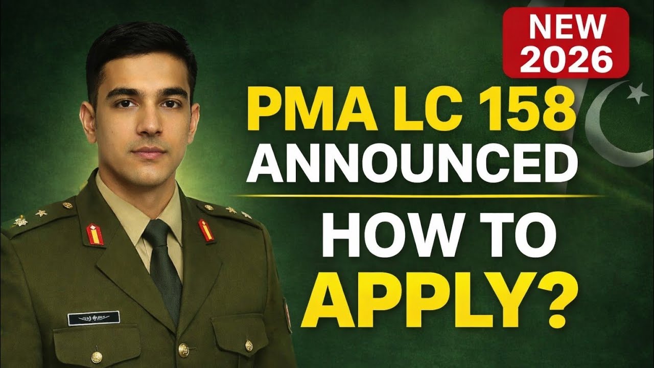 PMA Long Course 158 Announced | How to Apply & How to Prepare for Initial Test | Join Pak Army