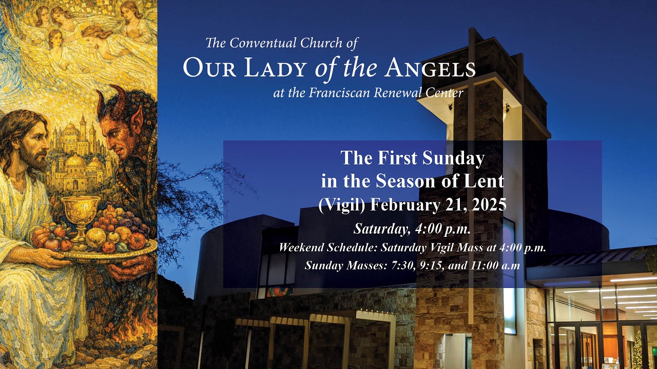 Saturday, February 21, 2026  (Vigil- 4:00 p.m.) - The First Sunday of Lent