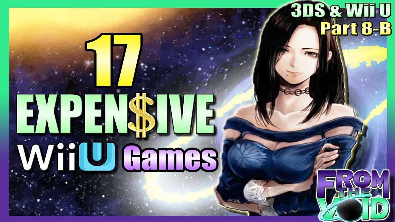 17 EXPENSIVE Physical Wii U games that HAD digital versions (3DS & Wii U Part 8-B)