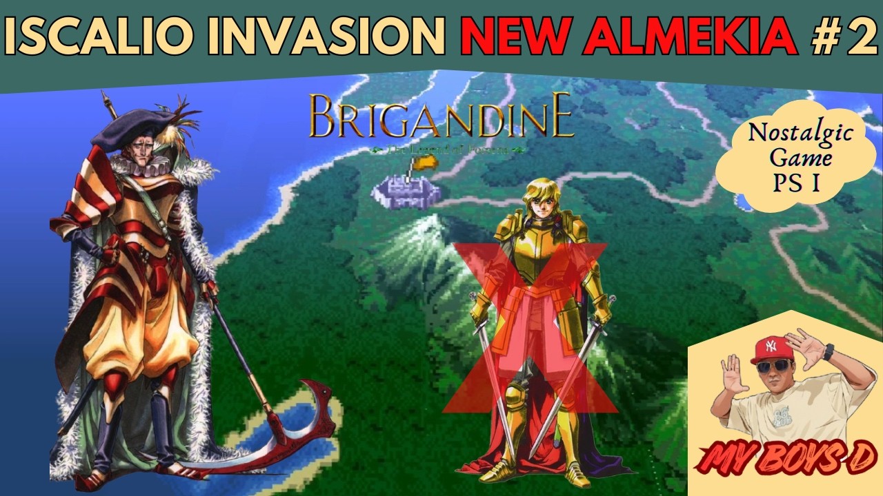 ISCALIO INVASION NEW ALMEKIA #2 | PLAY BRIGANDINE THE LEGEND OF FORSENA | NOSTALGIC GAME PS 1.