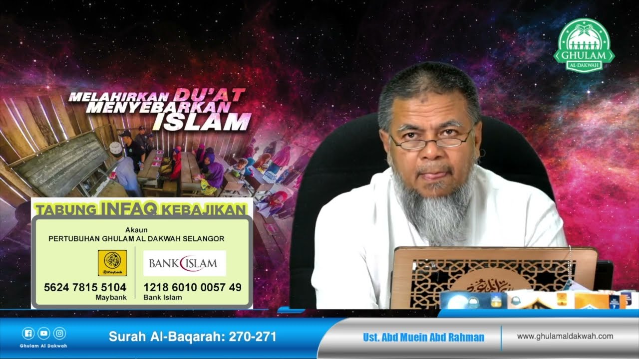 9 Sep 2021 II Tadabbur Surah Al Baqarah Ayat 270-271 || Ustaz Abd Muein Abd Rahman