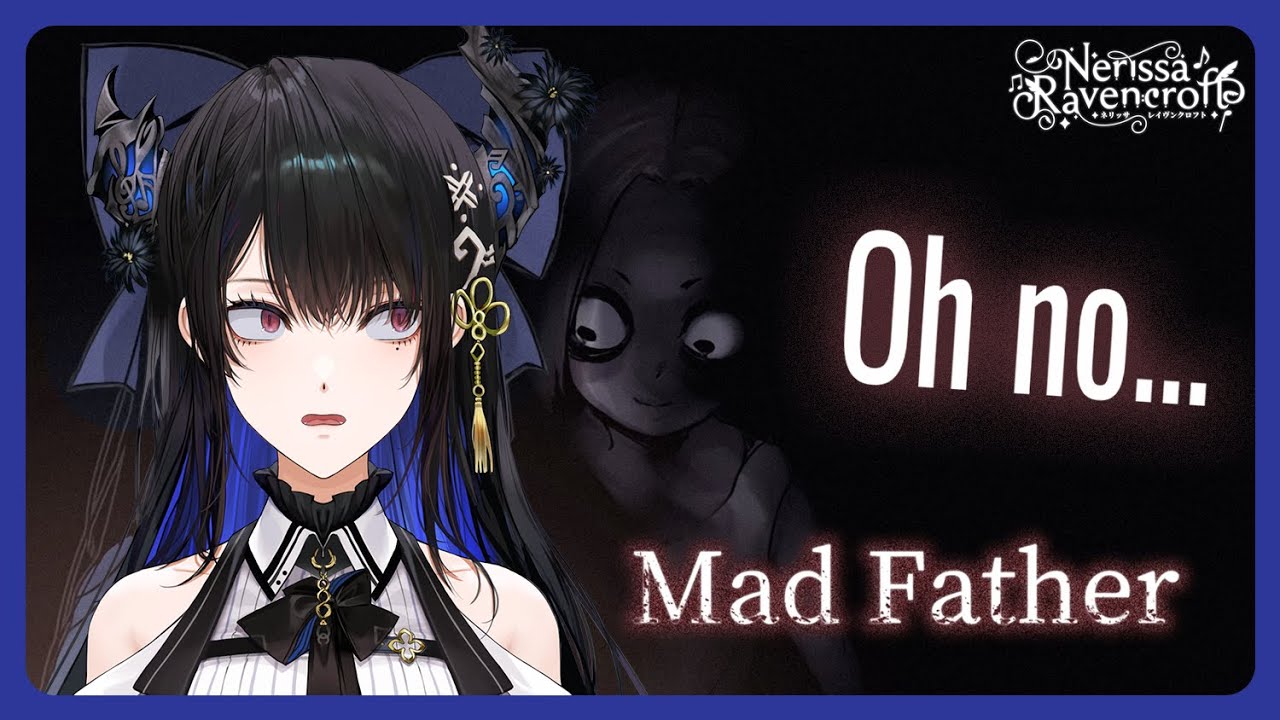 【MAD FATHER】D... Daddy? 🎼