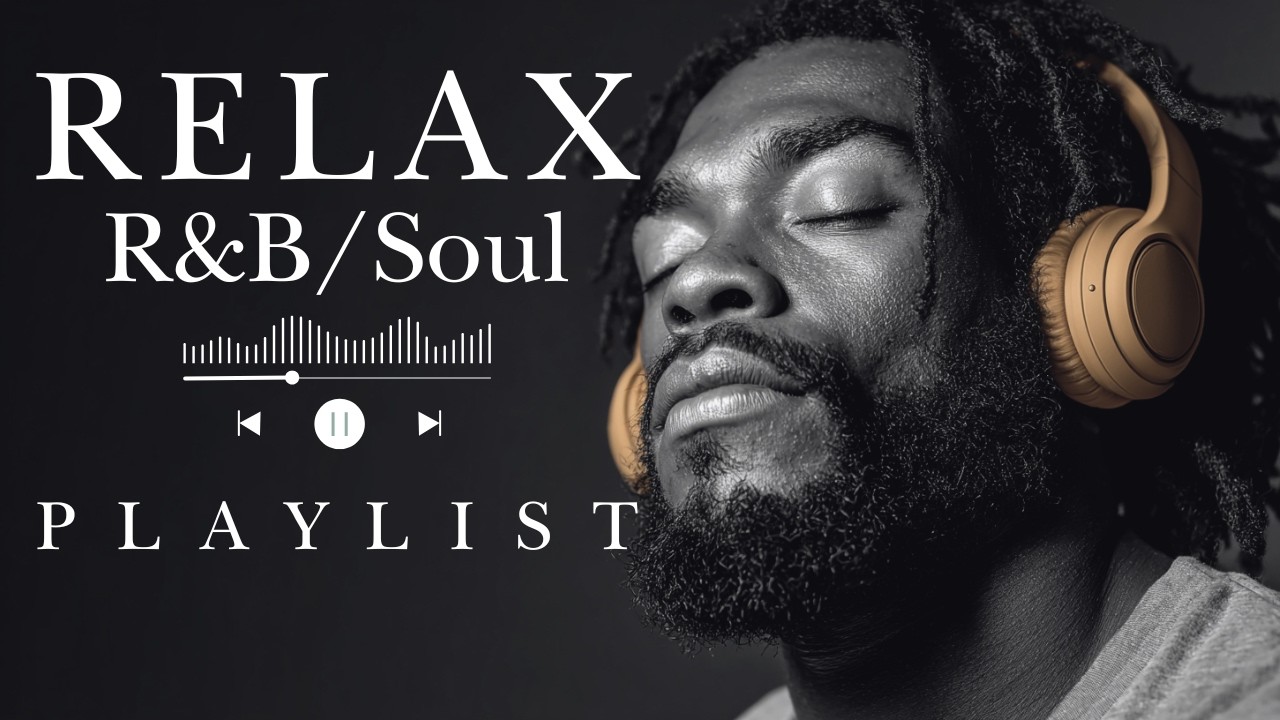 Расслабляющий Soul R&B для Концентрации – Музыка для Работы и Учёбы