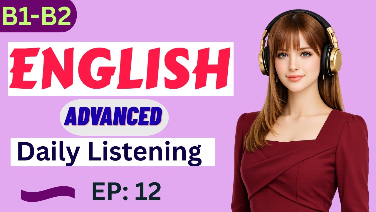 How to Go from B1 to C2 in English 🚀 | Daily Listening & Speaking Practice for Fluency